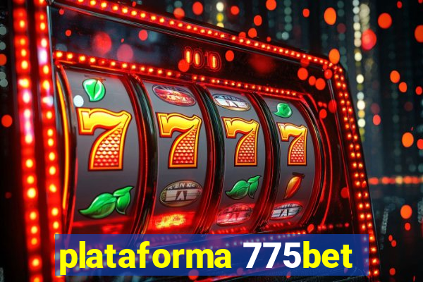 plataforma 775bet